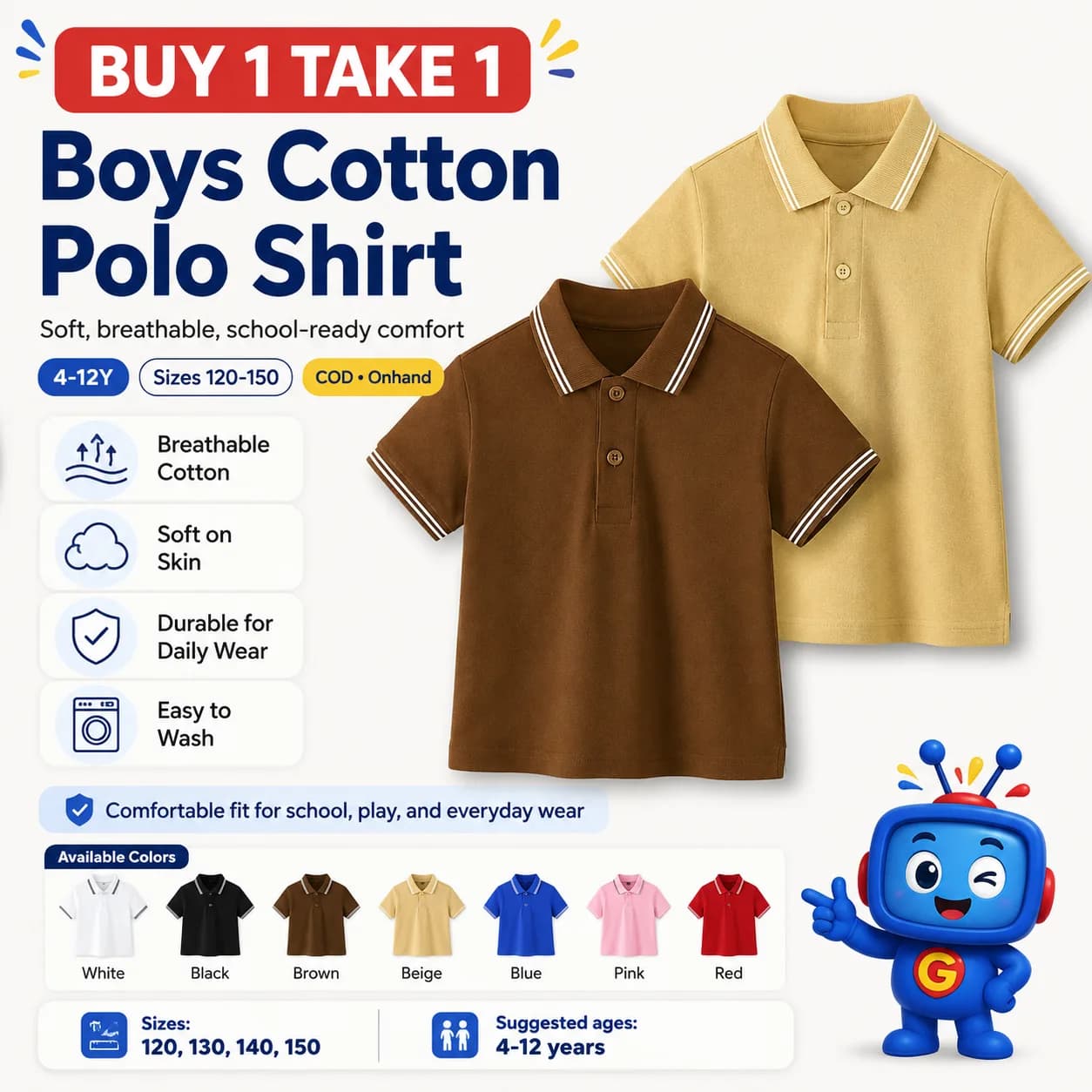 Keep your little one comfortable and school-ready with this soft cotton polo shirt. Breathable, lightweight, easy to wash, and made for everyday movement. Available in multiple colors and sizes 120 to 150 for kids ages 4 to 12. BUY 1 TAKE 1 makes it a practical pick for school uniforms, outings, and daily wear.